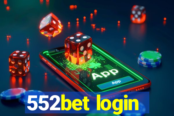 552bet login